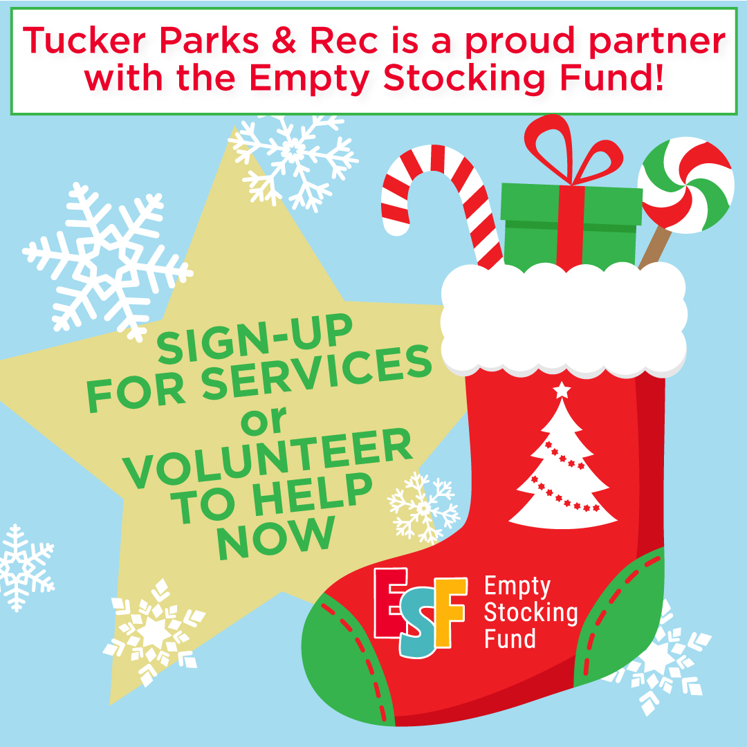 Empty Stocking Fund and Tucker Parks & Recreation