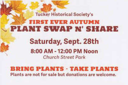 Tucker Historical Society Autumn Plan Swap ‘N Share