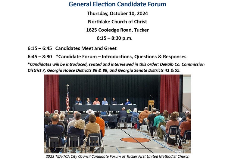 Tucker Civic and Business Associations: General Election Candidate Forum